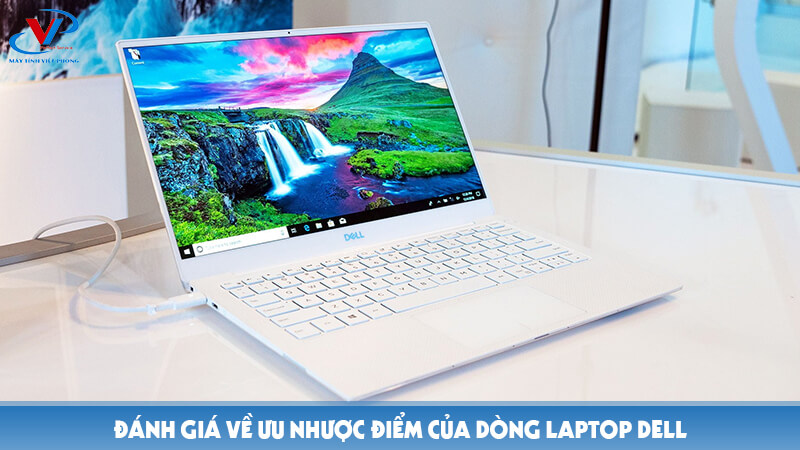 Laptop văn phòng Dell có tốt không?